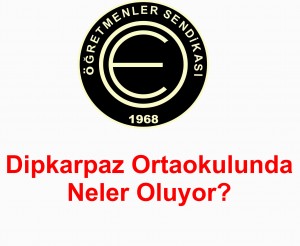 Dipkarpaz Ortaokulunda neler oluyor